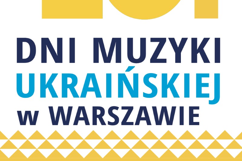 Ювілейні «Дні Української Музики у Варшаві»